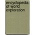 Encyclopedia Of World Exploration
