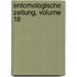Entomologische Zeitung, Volume 18