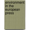 Environment in the European Press door Sara Nofri