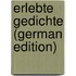 Erlebte Gedichte (German Edition)