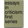 Essays in Criticism: First Series door Matthew Arnold