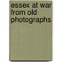 Essex at War from Old Photographs
