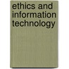 Ethics and Information Technology door Kenneth Goodman