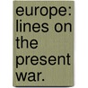 Europe: Lines on the present war. door Reginald Heber