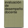 Evaluación de Desempeño Docente door Laura LucíA. Cánovas