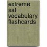 Extreme Sat Vocabulary Flashcards door Kaplan