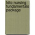 Fdtc Nursing Fundamentals Package