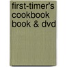 First-timer's Cookbook Book & Dvd door Shawn Bucher