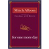 For One More Day for One More Day door Mitch Albom