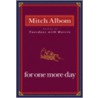 For One More Day for One More Day by Mitch Albom