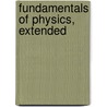 Fundamentals Of Physics, Extended door Robert Resnick