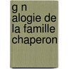 G N Alogie De La Famille Chaperon by Unknown