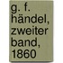 G. F. Händel, Zweiter Band, 1860