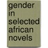 Gender In Selected African Novels