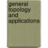 General Topology and Applications