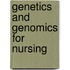 Genetics and Genomics for Nursing