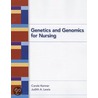 Genetics and Genomics for Nursing door Judith A. Lewis