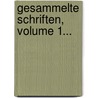 Gesammelte Schriften, Volume 1... door Karl P. Heinzen