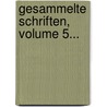 Gesammelte Schriften, Volume 5... by Ludwig Börne