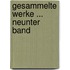 Gesammelte Werke ... Neunter band