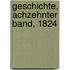 Geschichte, Achzehnter Band, 1824