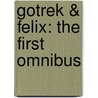 Gotrek & Felix: The First Omnibus door William King