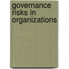 Governance Risks in Organizations by Rodolfo Apreda