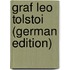 Graf Leo Tolstoi (German Edition)