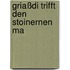 Griaßdi trifft den Stoinernen Ma