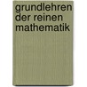 Grundlehren der reinen Mathematik door Voigt