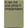 H Ren Mit Und Ohne H Rimplantaten door Torsten Rahne