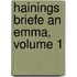 Hainings Briefe An Emma, Volume 1