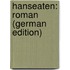 Hanseaten: Roman (German Edition)
