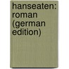 Hanseaten: Roman (German Edition) by Herzog Rudolf
