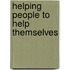 Helping People To Help Themselves
