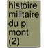 Histoire Militaire Du Pi Mont (2)