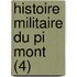 Histoire Militaire Du Pi Mont (4)