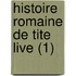 Histoire Romaine de Tite Live (1)