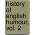 History of English Humour, Vol. 2