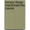 Honour Those Mentioned-The Navies door Michael Maton