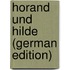 Horand Und Hilde (German Edition)