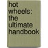 Hot Wheels: The Ultimate Handbook