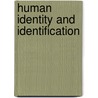 Human Identity and Identification door Tim Thompson