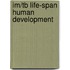 Im/Tb Life-Span Human Development