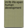 Im/Tb Life-Span Human Development door Sigelman