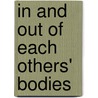 In and Out of Each Others' Bodies by Maurice Bloch