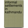 Informal Settlements in Kathmandu by Deepak Raj Subedi