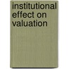 Institutional Effect on Valuation by Henrik Senestad