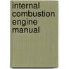 Internal Combustion Engine Manual by Frank W. Sterling