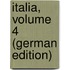 Italia, Volume 4 (German Edition)